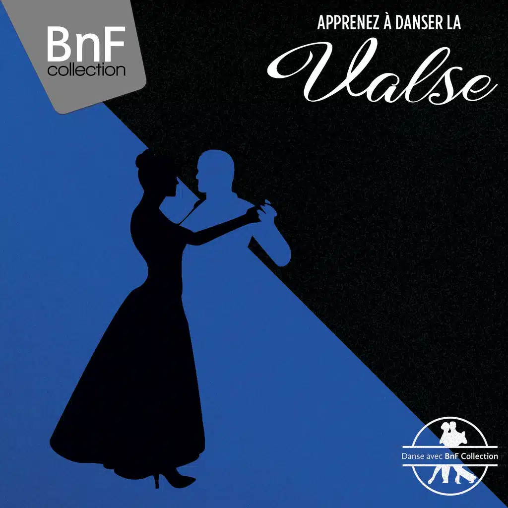 Danse avec la BnF (Apprenez à danser la Valse)