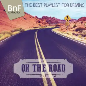 On the Road (The Best Playlist for Driving)