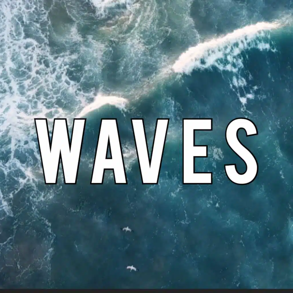 WAVES