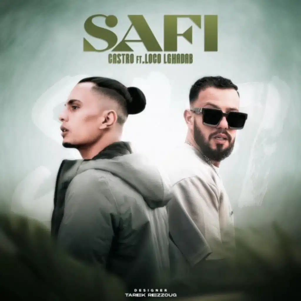 Safi (feat. Loco Lghadab)