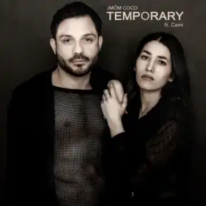 Temporary (Extended) [feat. Cami Buzer]