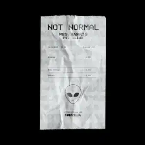 Not Normal (feat. Ilish)
