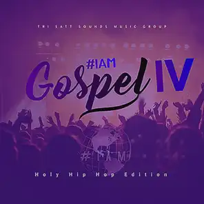 #Iam Gospel, Vol. 4 (Holy Hip Hop Edition)