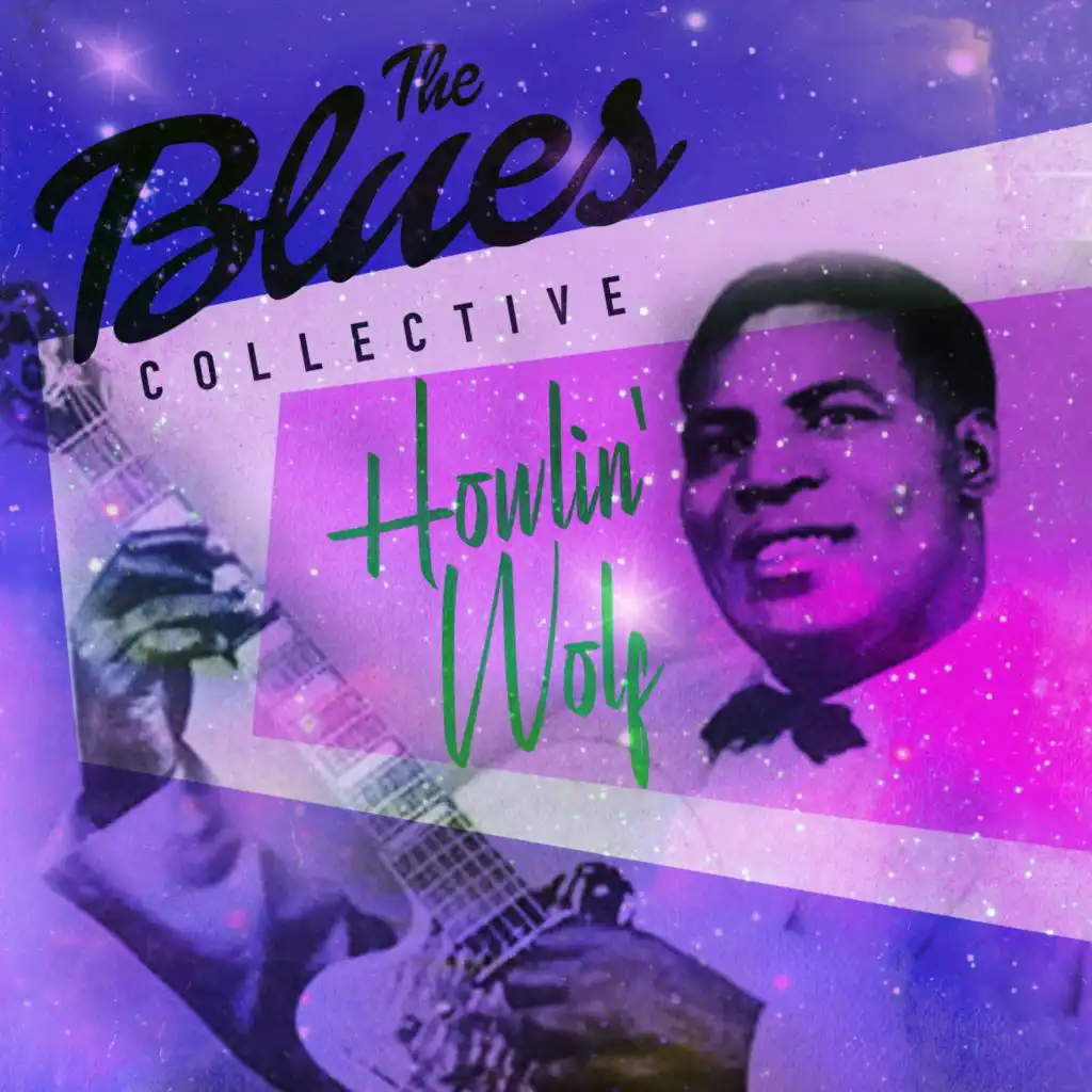 The Blues Collective - Howlin' Wolf