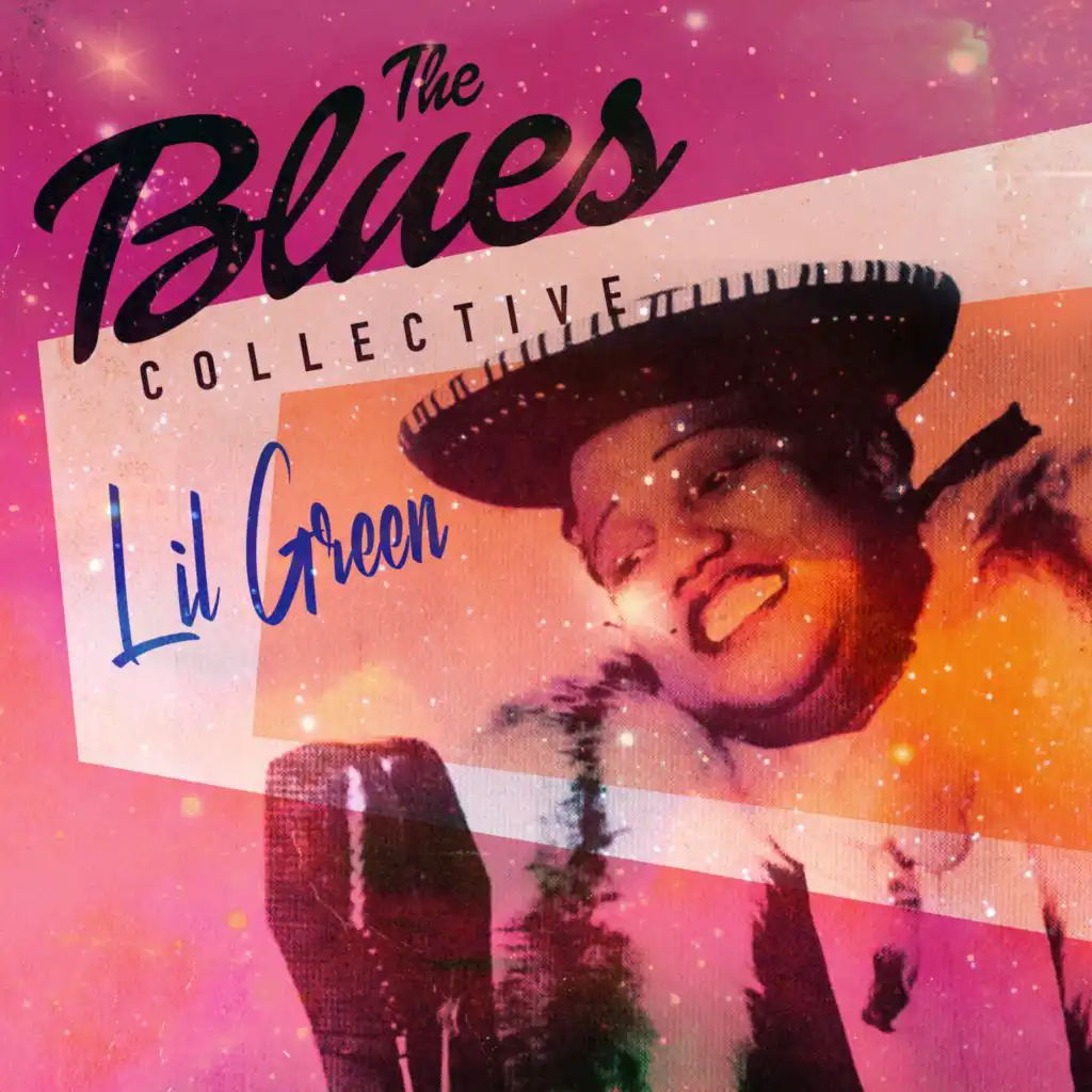 The Blues Collective - Lil Green