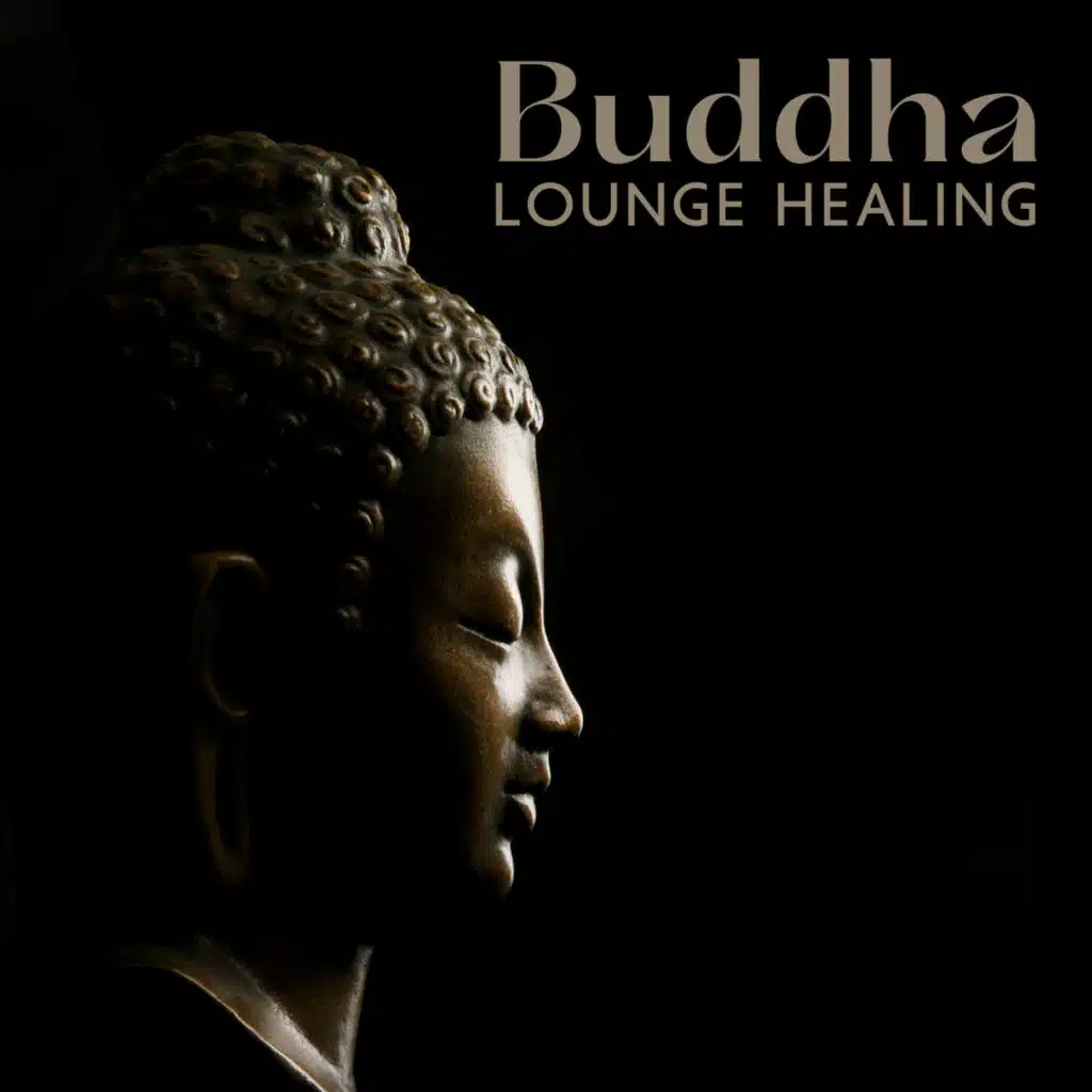 Buddha Lounge Healing