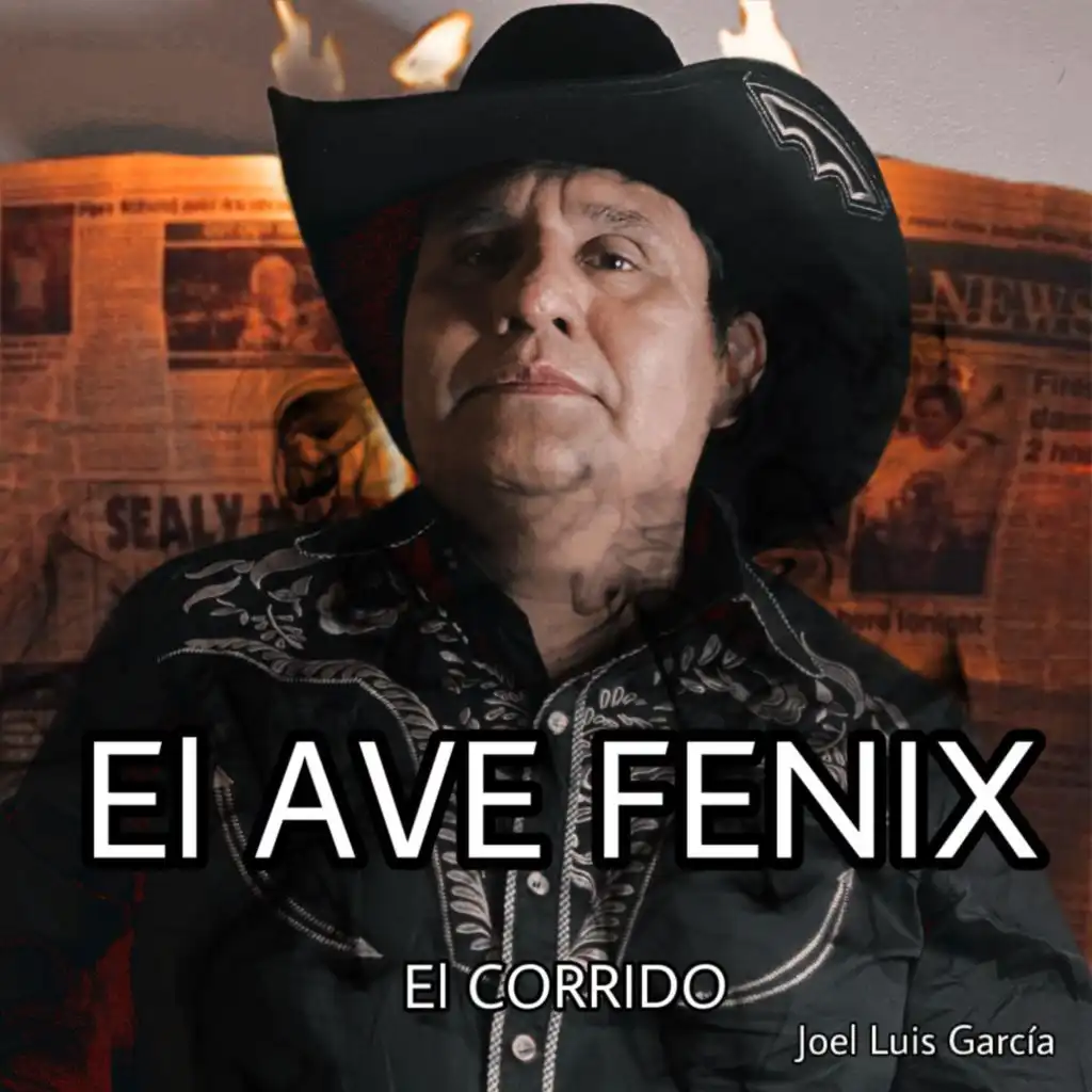 El Corrido Del Ave Fenix