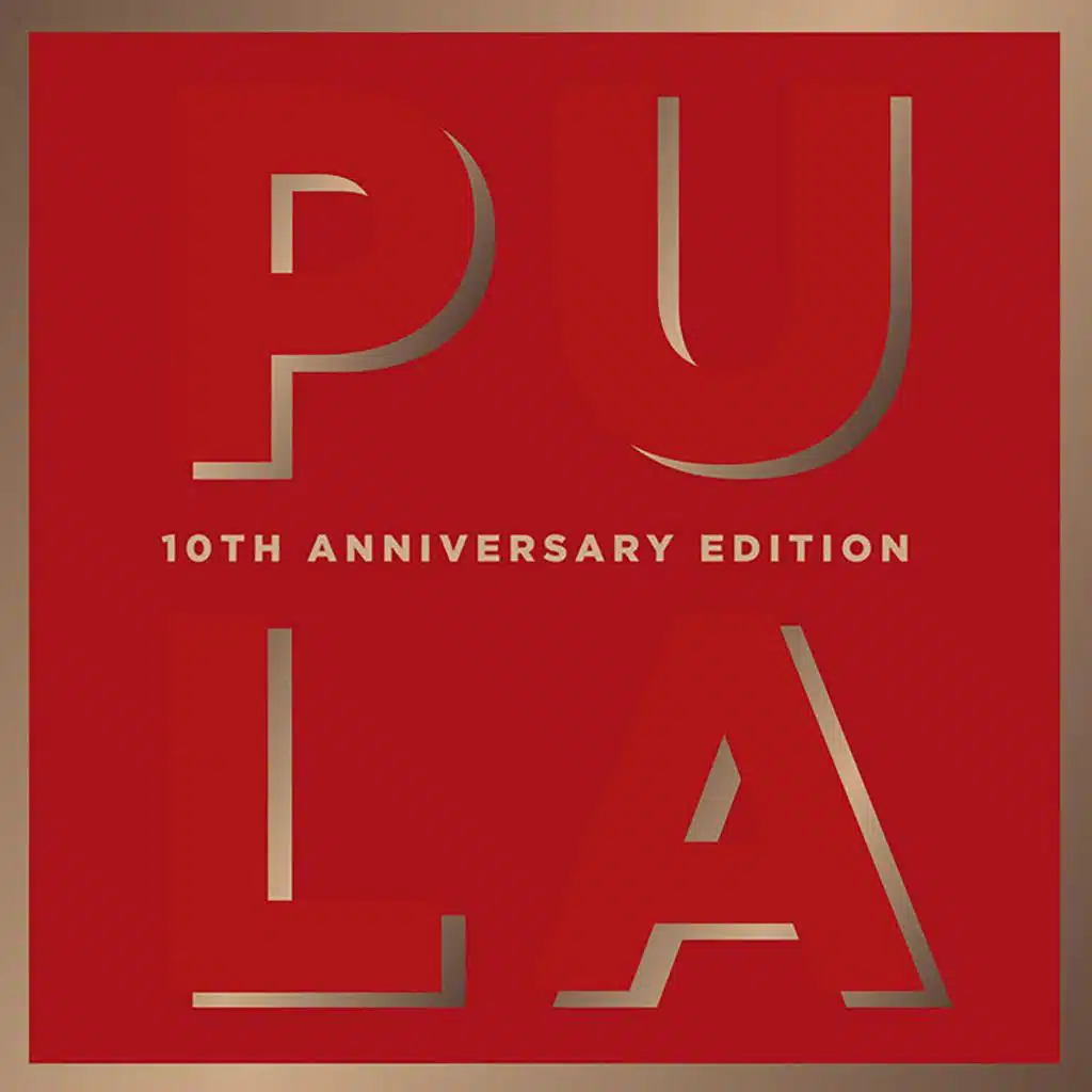 Pula (10th Anniversary Edition)