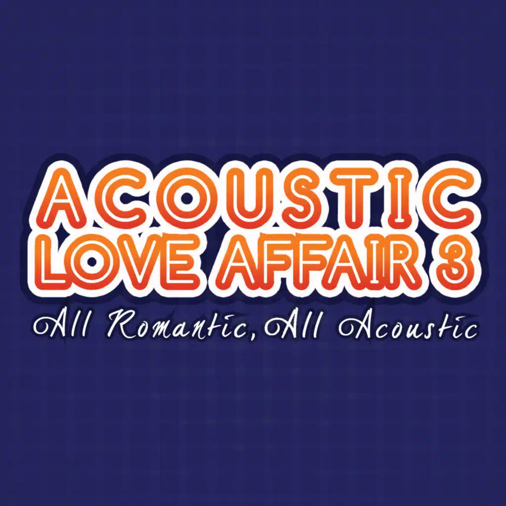 Acoustic Love Affair, Vol. 3