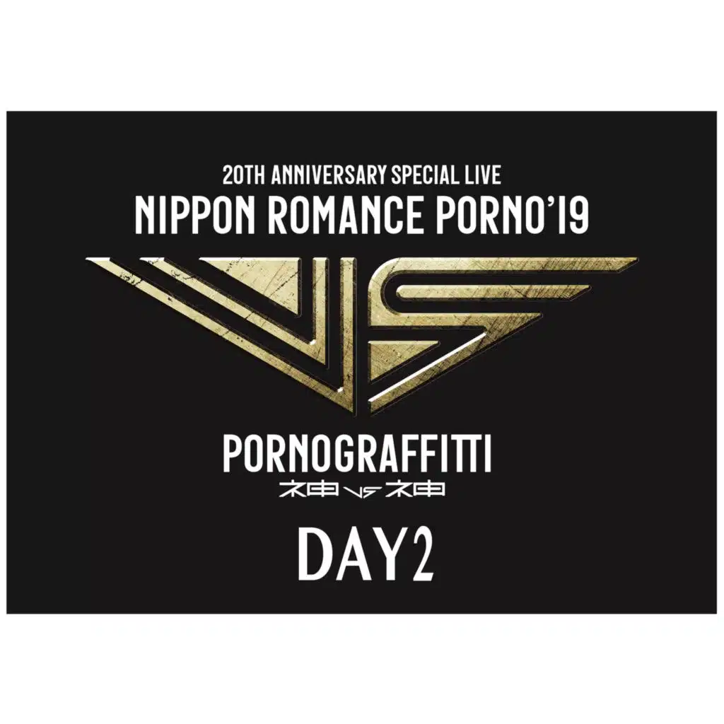 "NIPPON Romance Porno '19-kami vs kami-" Day2 Live