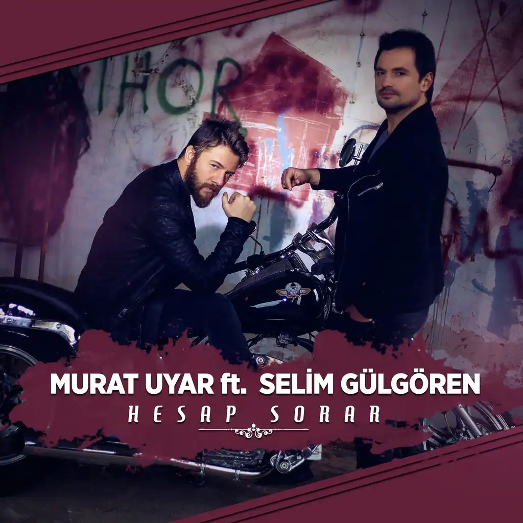 Hesap Sorar (ft. Selim Gülgören)