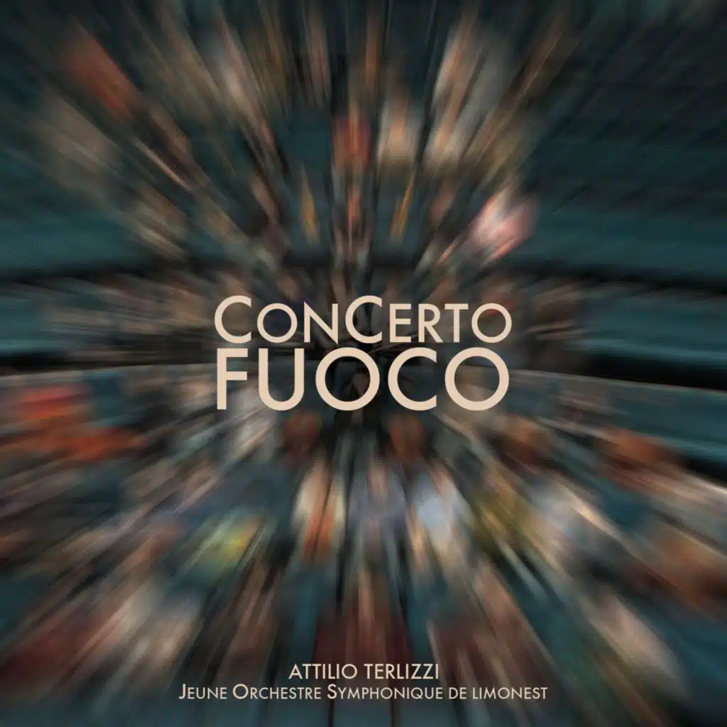 ConCerto Fuoco - Attilio Terlizzi (feat. JOS Limonest)