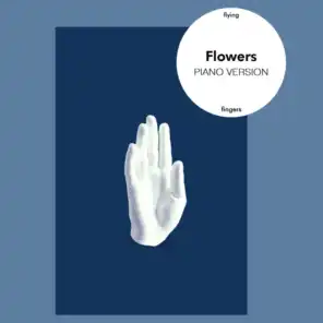 Flowers (Piano Version)