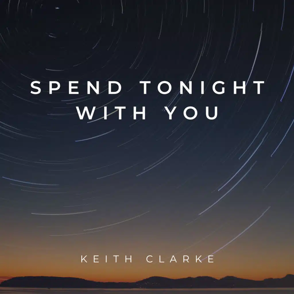 Spend Tonight With You