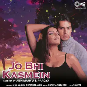 Jo Bhi Kasmein (Lofi Mix)
