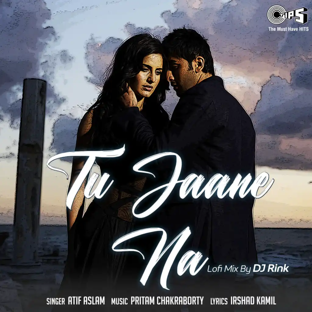 Tu Jaane Naa (Lofi Mix)