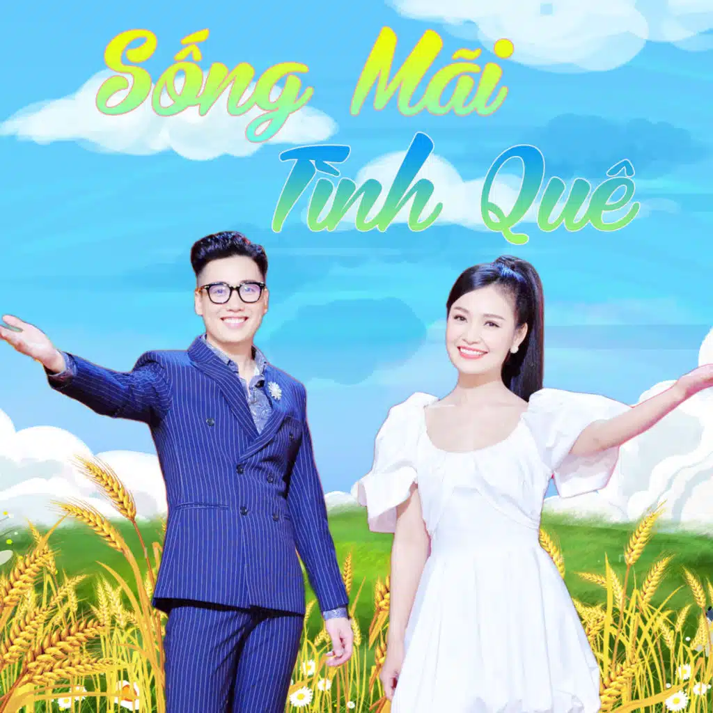 Sống Mãi Tình Quê