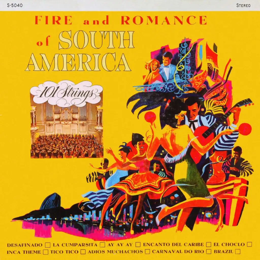Fire and Romance of South America (Remastered from the Original Master Tapes)
