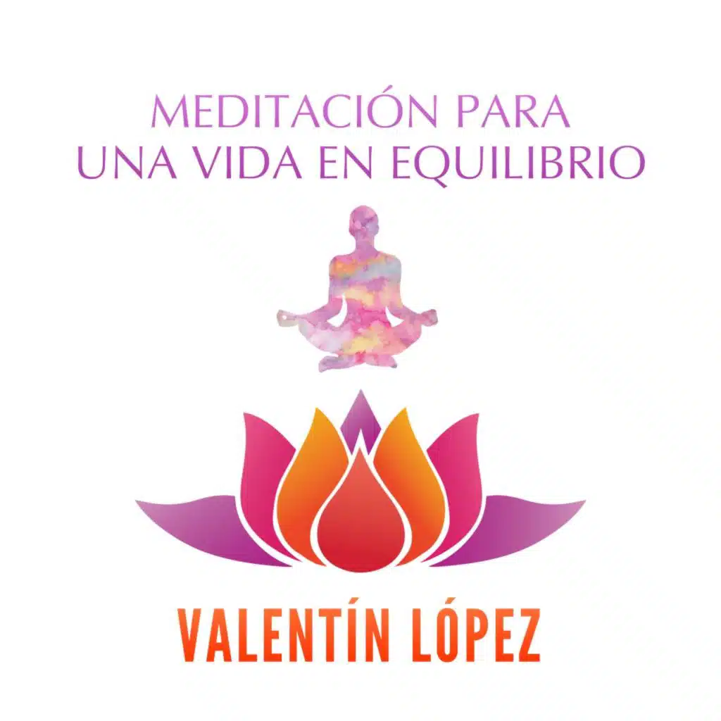 Meditación para una Vida en Equilibrio