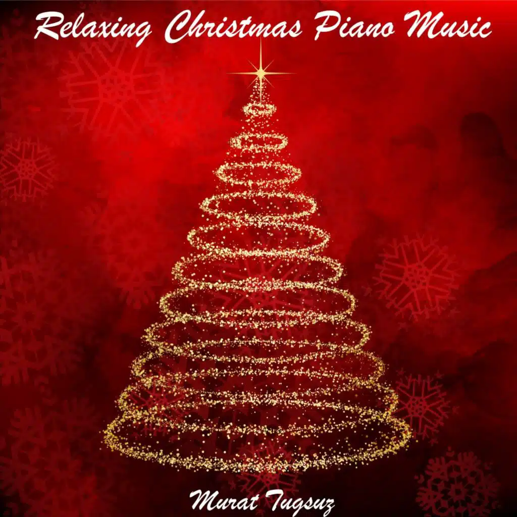 Relaxing Christmas Piano Music