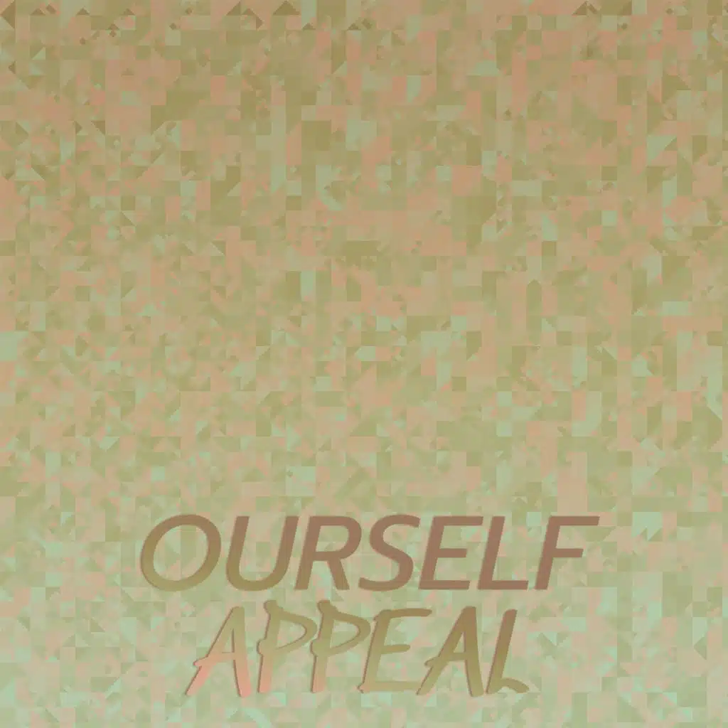 Ourself Appeal