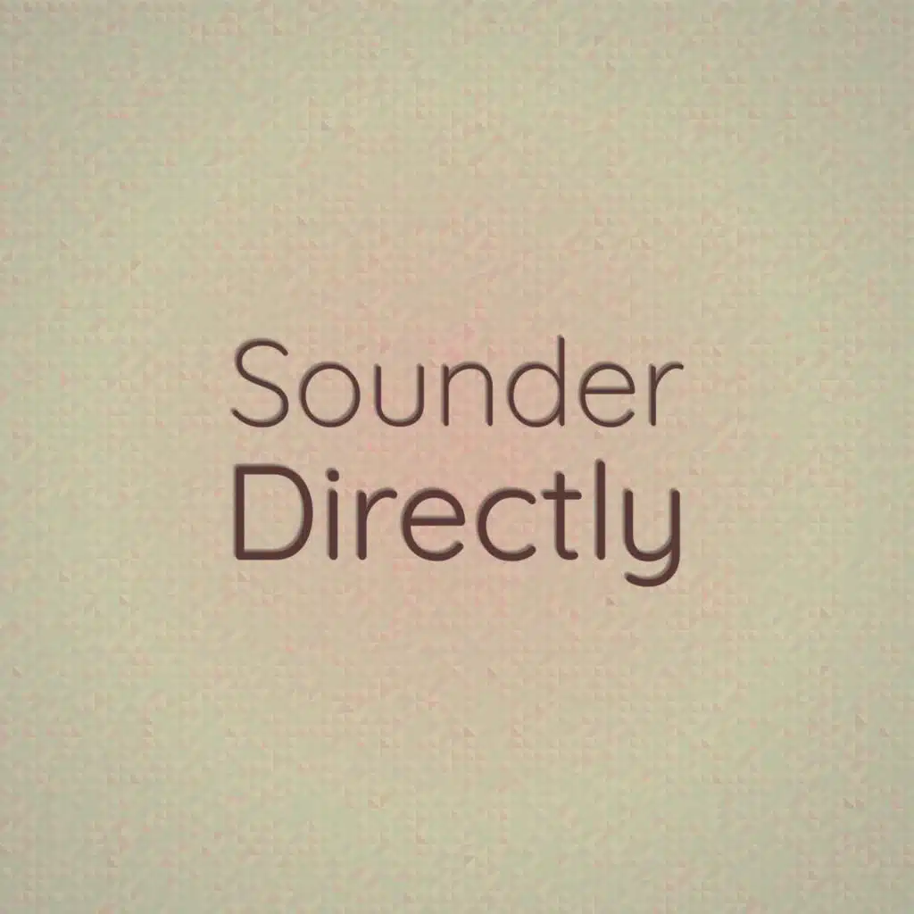 Sounder Directly