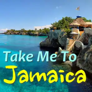 Take Me To Jamaica