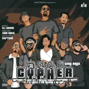 Desi Cypher (Time Back) [feat. Dj Lucky, Akhlas Tariq, AB Rao, Naqi Nix, Heddy, Mk Anwar & Stephanie]