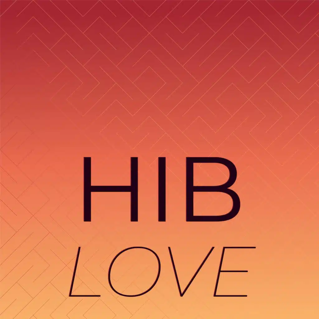Hib Love