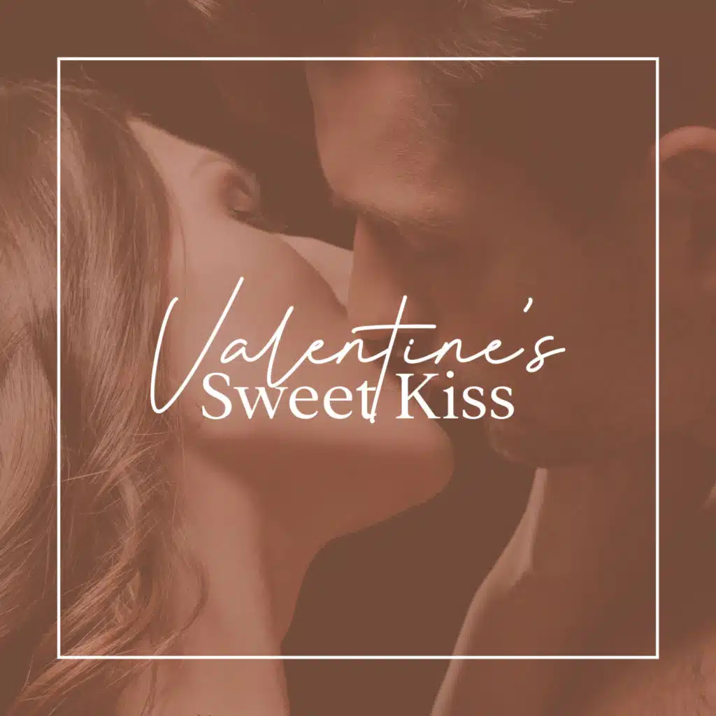 Valentine’s Sweet Kiss: Romantic Date, Sensual Vibe