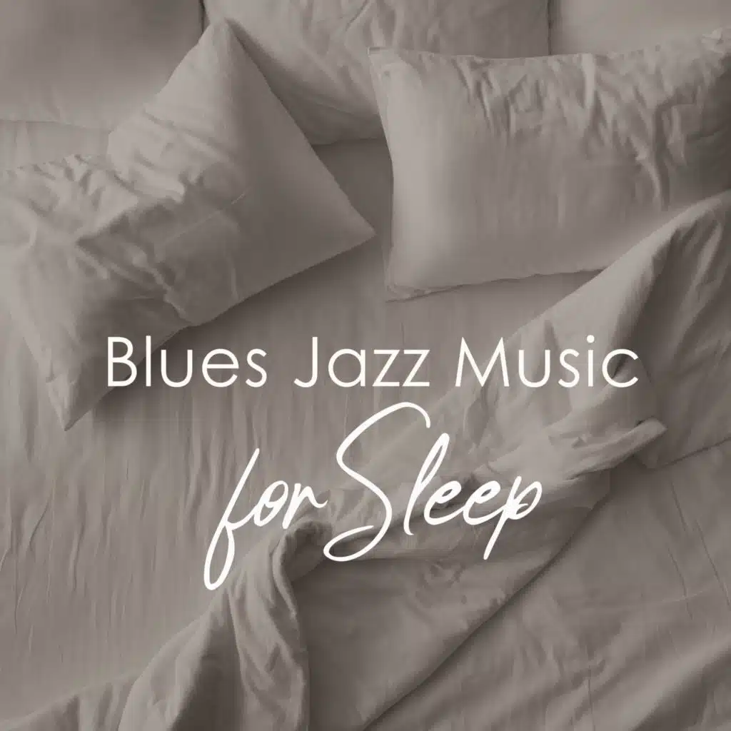 Blues Jazz Music for Sleep