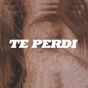 Te Perdi (feat. Shemuel SDA)