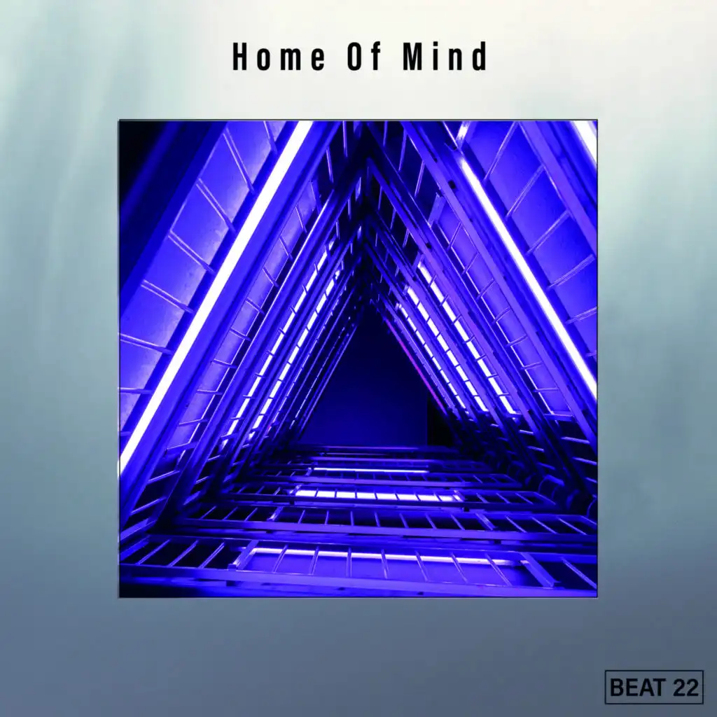 Home Of Mind Beat 22