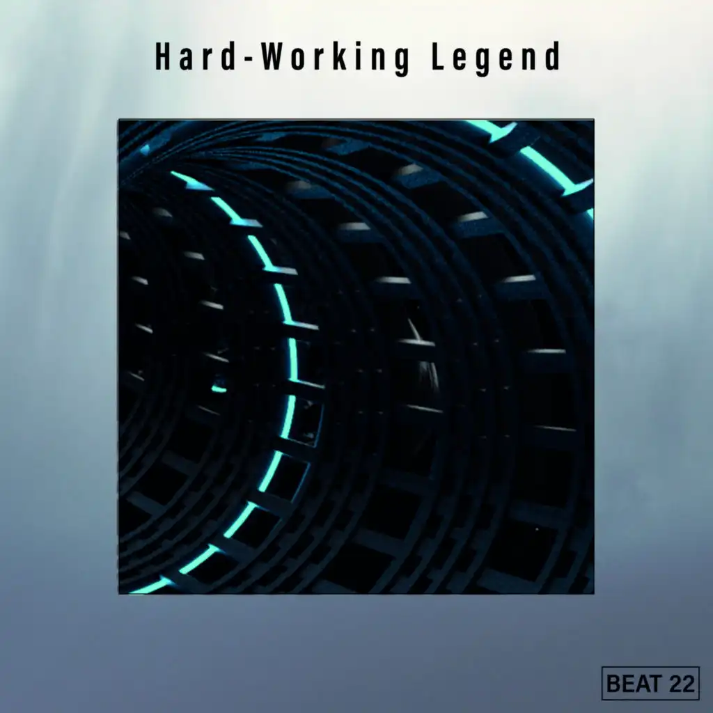 Hard-Working Legend Beat 22