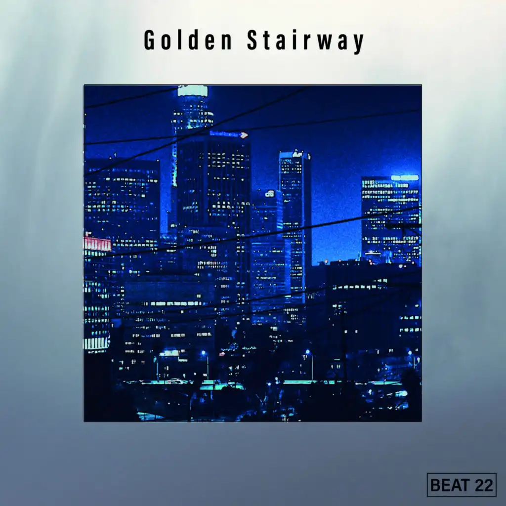 Golden Stairway Beat 22
