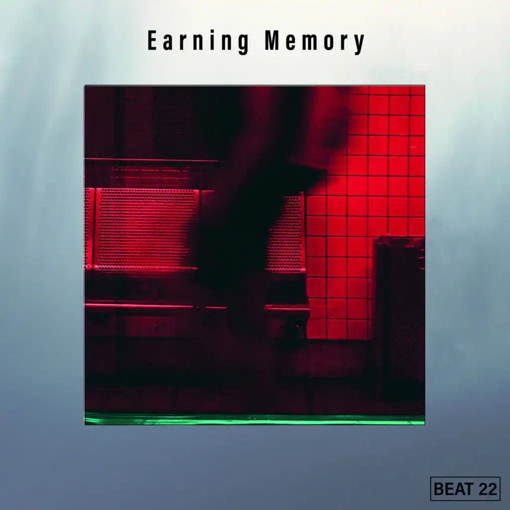 Earning Memory Beat 22