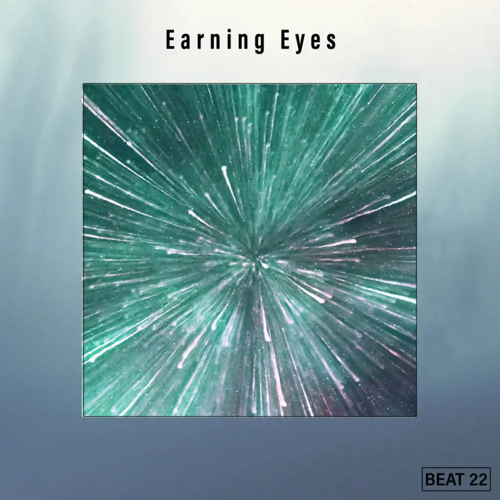 Earning Eyes Beat 22