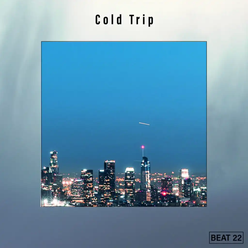 Cold Trip Beat 22