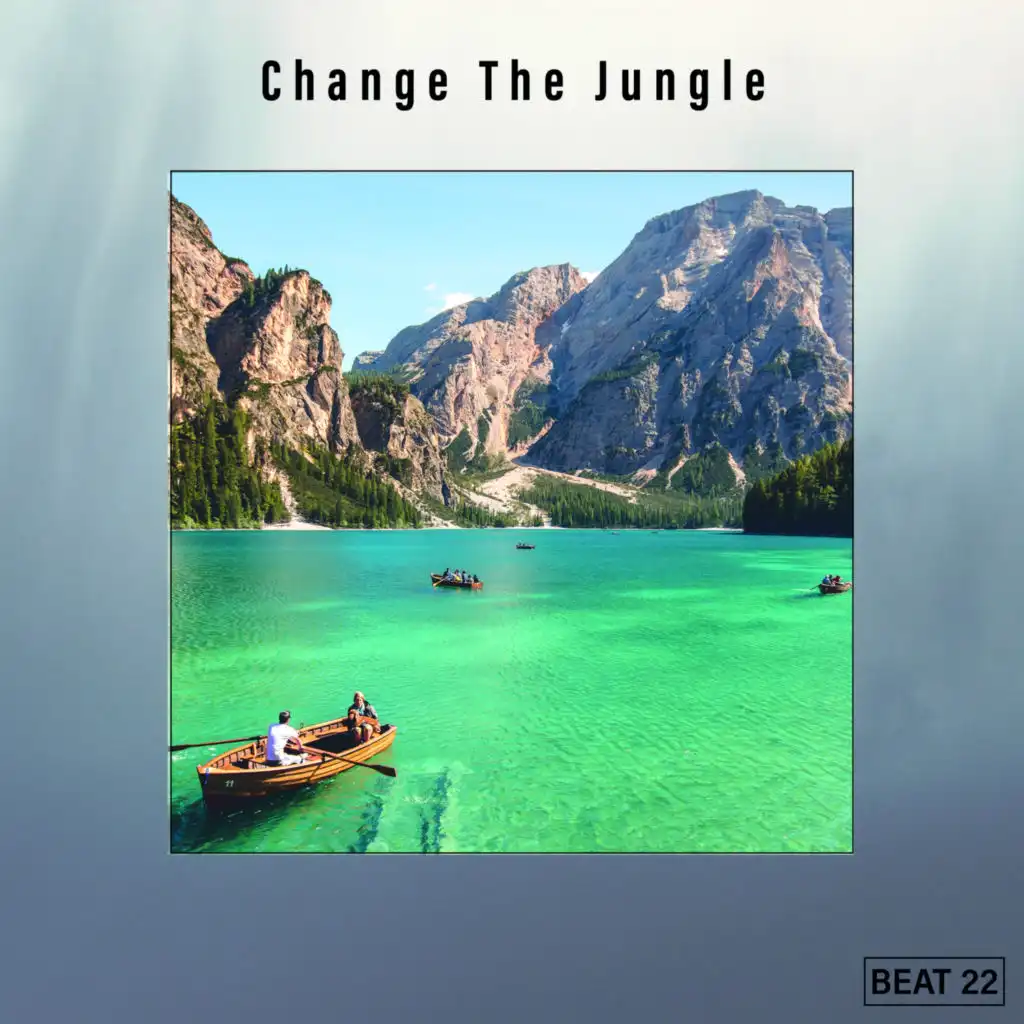 Change The Jungle Beat 22