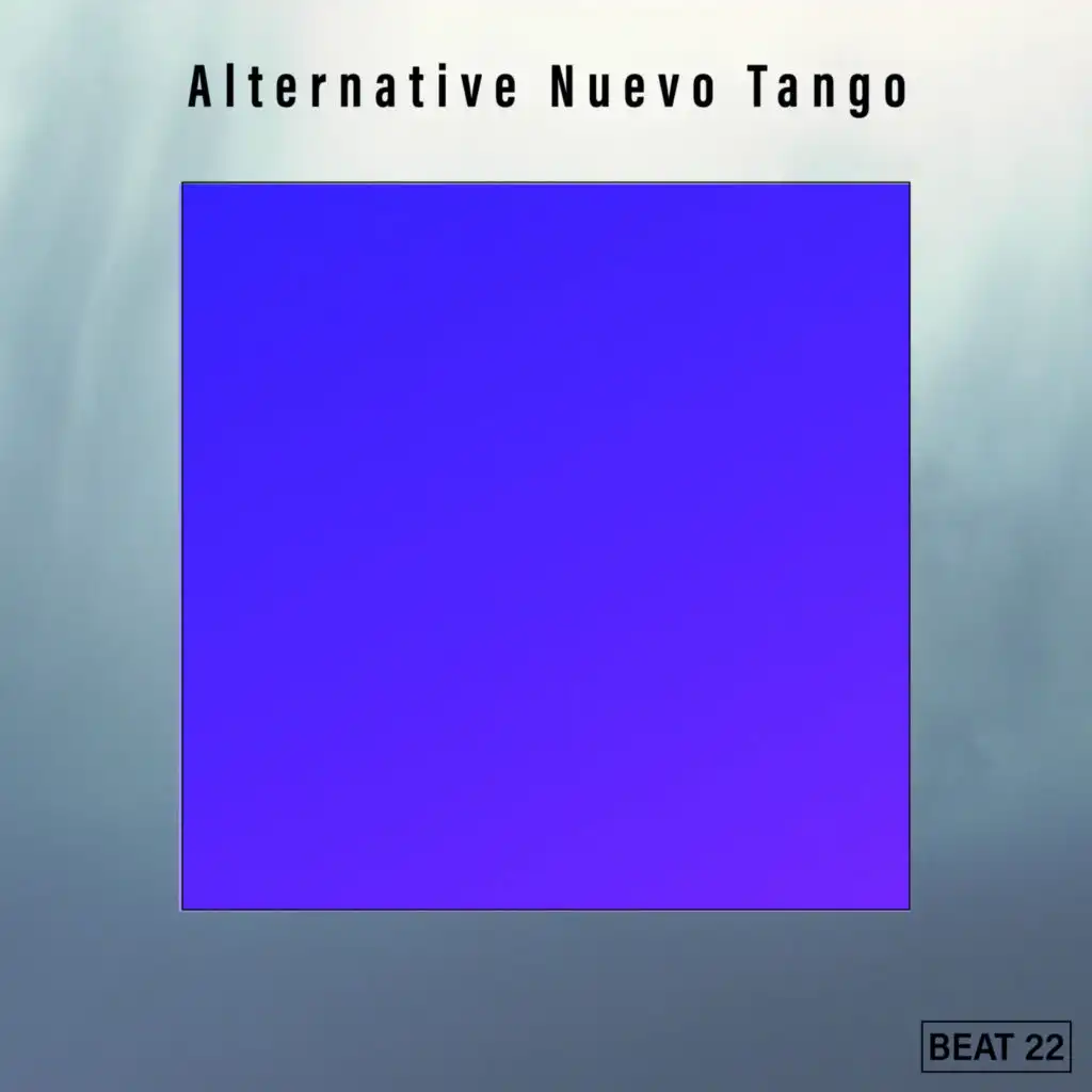 Alternative Nuevo Tango Beat 22