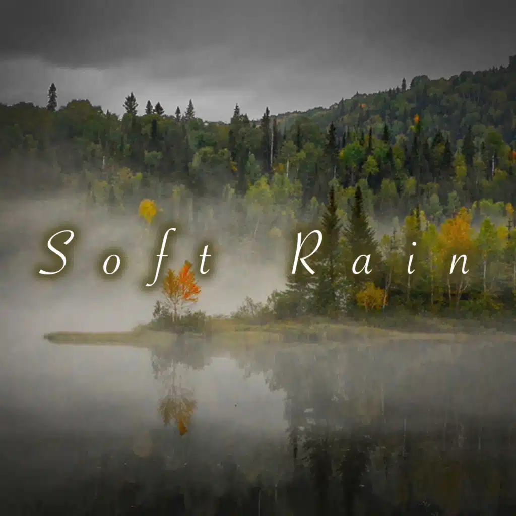 Soft Rain