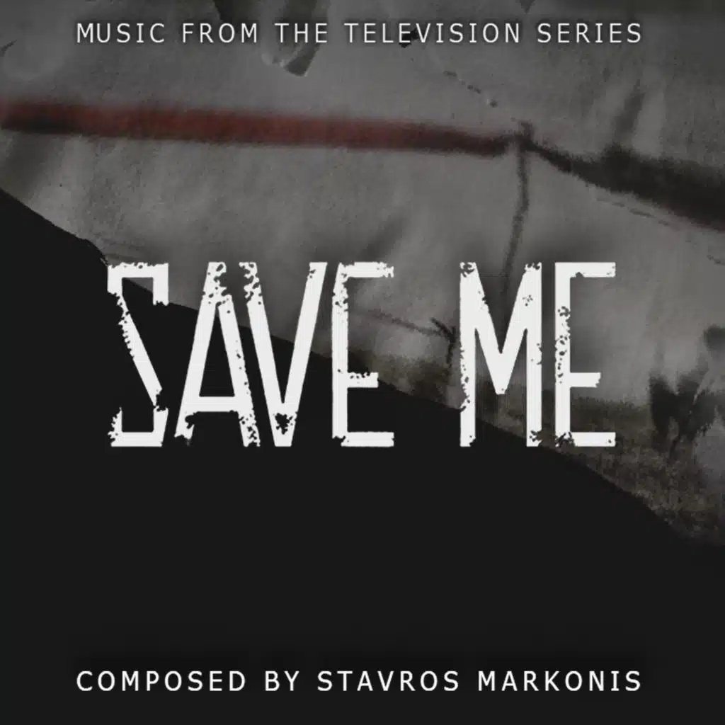 Save Me (Music from the Television Series) [feat. Budapest Scoring Orchestra & Sofia Sarri]