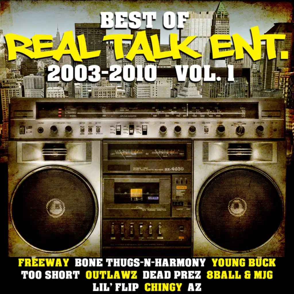 Best of Real Talk Ent: 2003-2010, Vol. 1