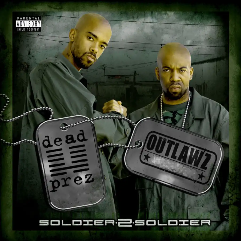 Dead Prez & Outlawz