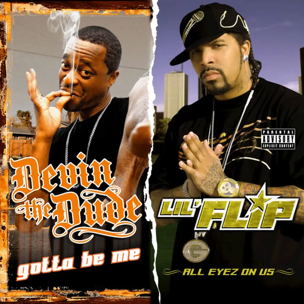 Devin The Dude & Lil' Flip