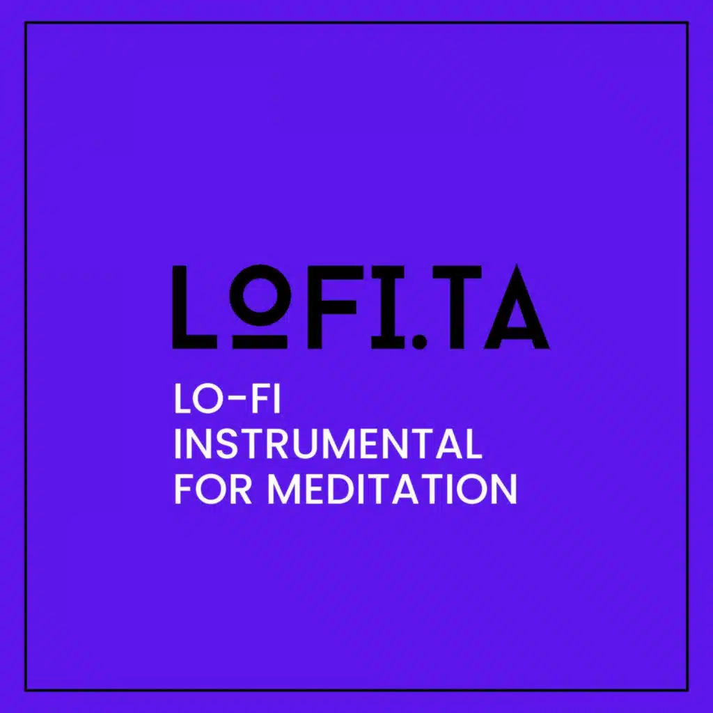Lo-Fi Instrumental For Meditation, Pt. 2