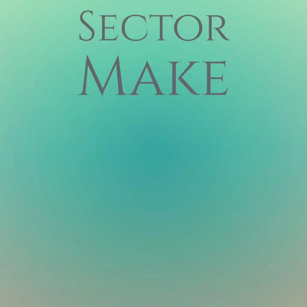 Sector Make