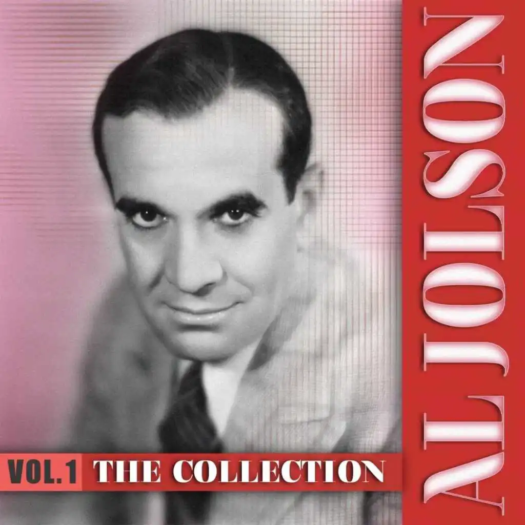 The Al Jolson Collection, Vol.  1