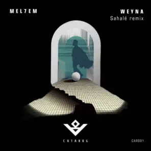 Weyna (SAHALÉ Remix) [feat. Sahalé]