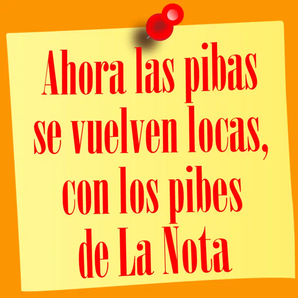 Ahora las Pibas Se Vuelven Locas